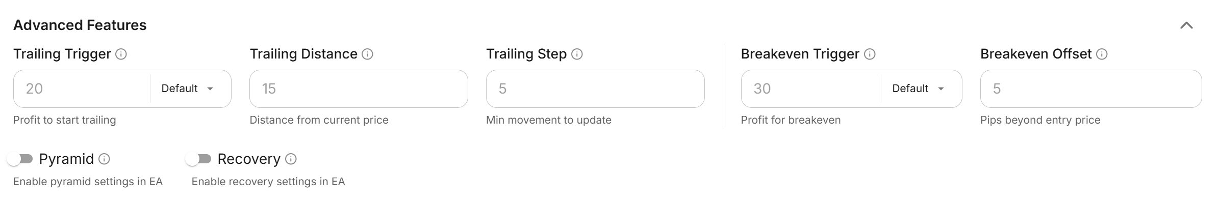 Advanced Features section expanded showing trailing, breakeven, pyramid, and recovery controls